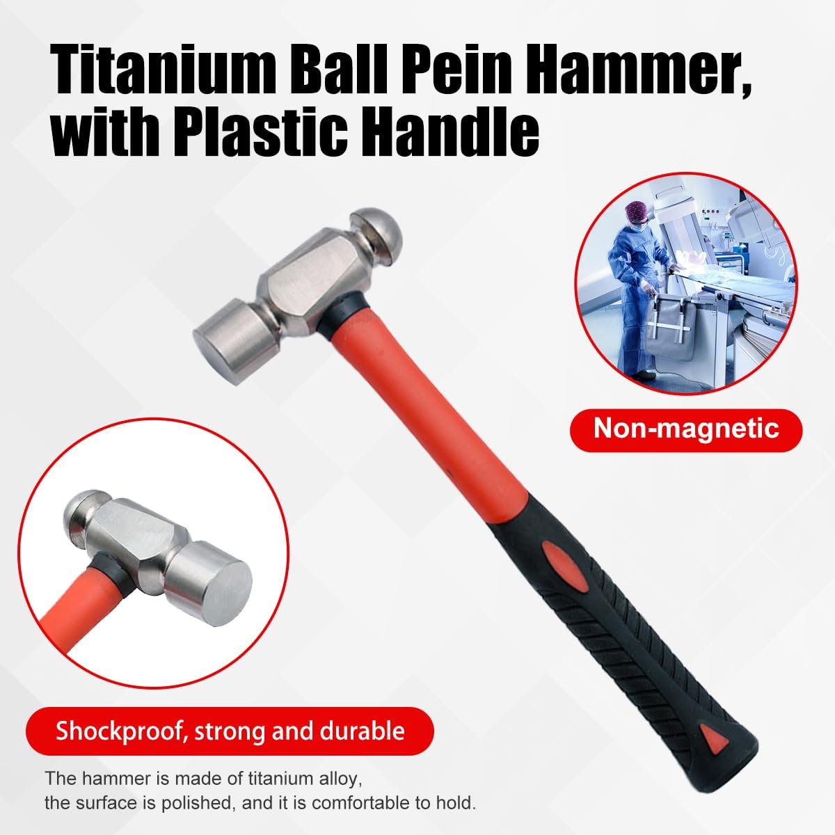 Titanium Ball Pein Hammer, with Plastic Handle, MRI Non-magnetic Tools, Light Weight, High Strength, Corrosion Resistant, Durable, Drop-forged, Industrial Grade, T1082 (Head 450g)