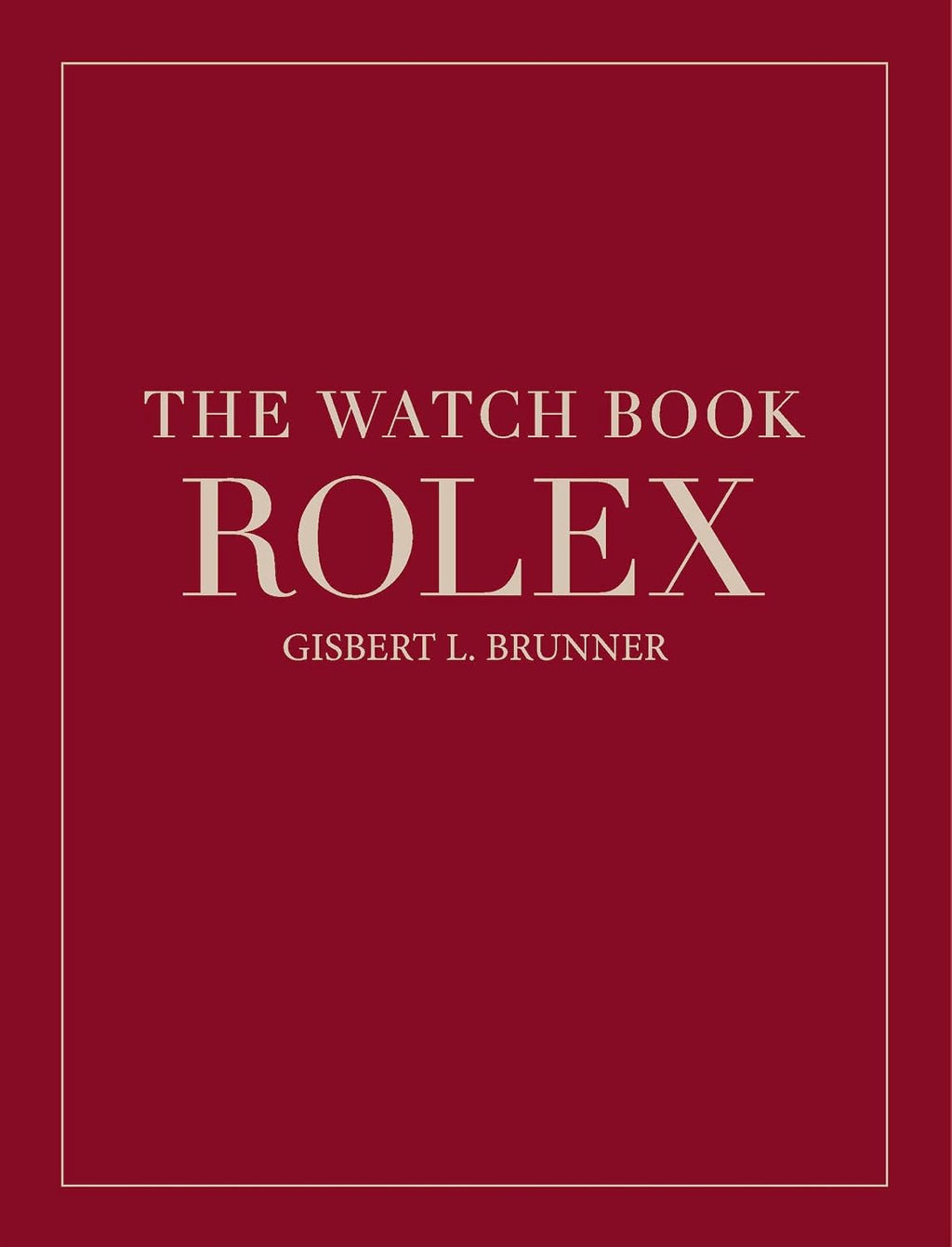 The Watch Book Rolex: 4th Revised Edition: Special Edition