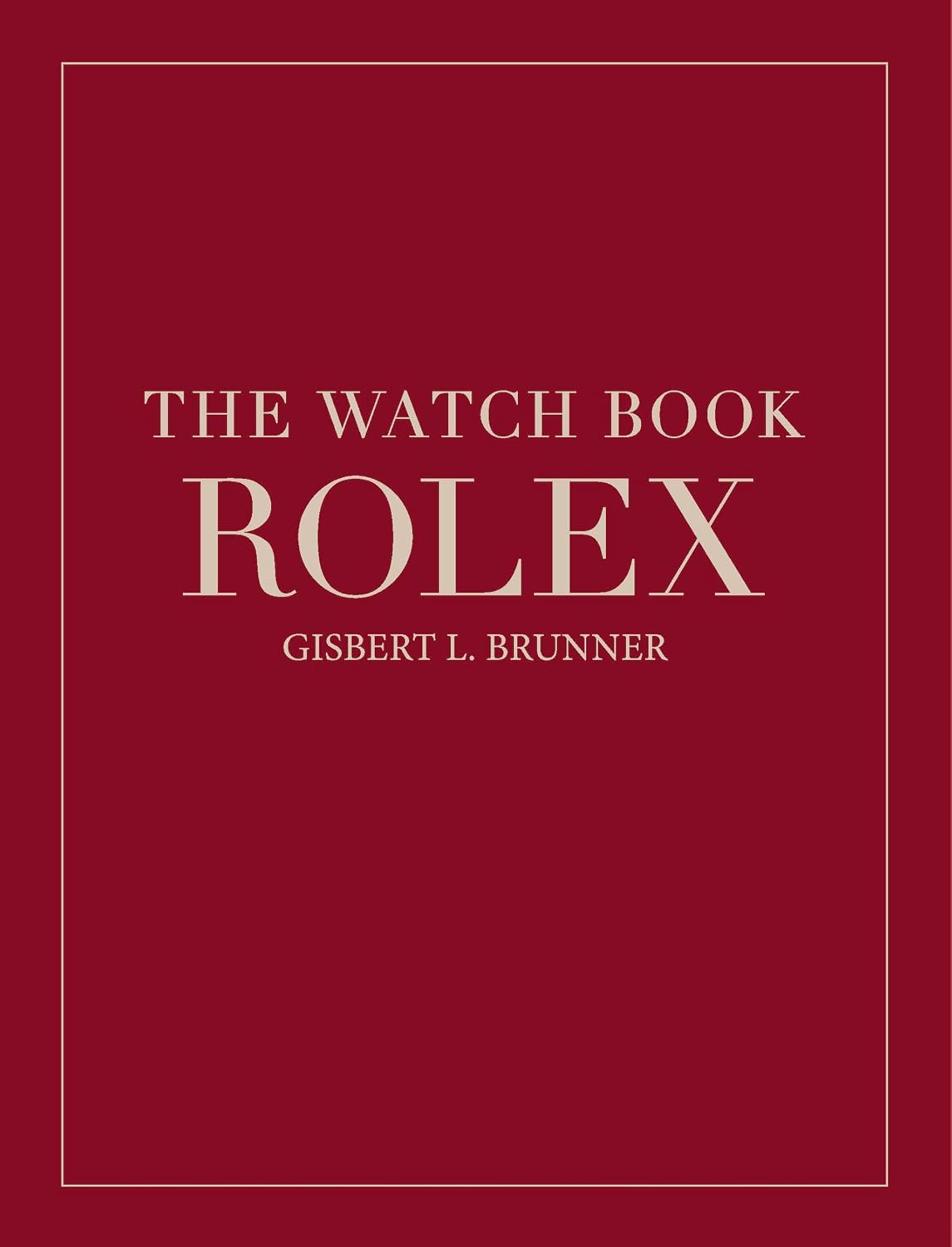 The Watch Book Rolex: 4th Revised Edition: Special Edition