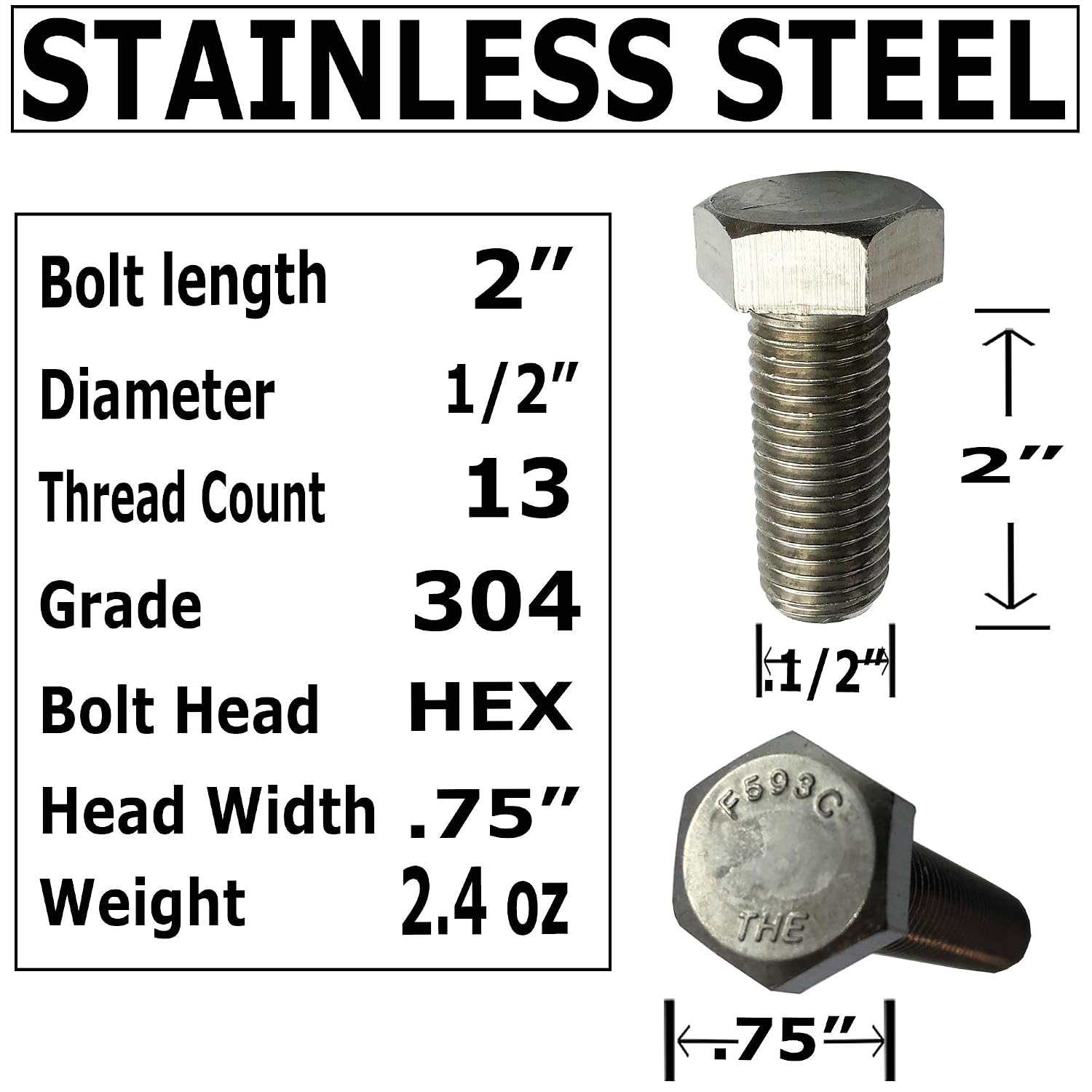 1/2' - 13 x 2-304-STAINLESS Steel Bolts, Nuts & WASHERS - 18-8 HEX Head Bolt - 304 Grade. General Purpose Bolts + Nuts + Washers - Full Thread Tap Bolts (100)